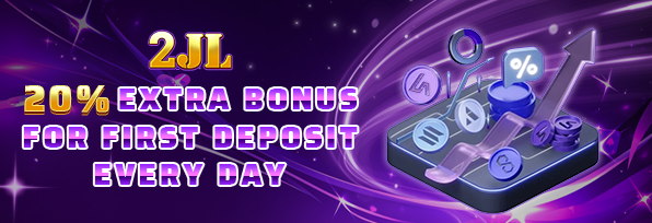 2JL Promotion - First Deposit Bonus
