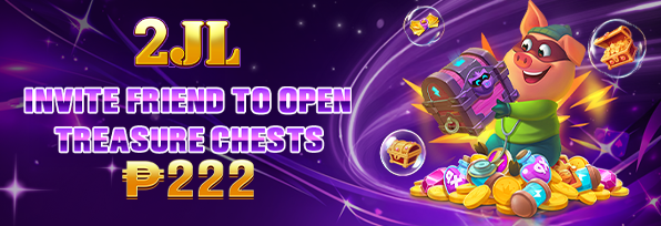 Invite friends to open treasure chests, up to P222